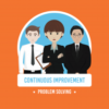 three smartly dressed animated characters stood in a line with the words continuous improvement and problem solving in white writing below on a orange background